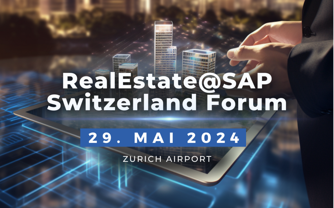 RealEstate@SAP Switzerland Forum
